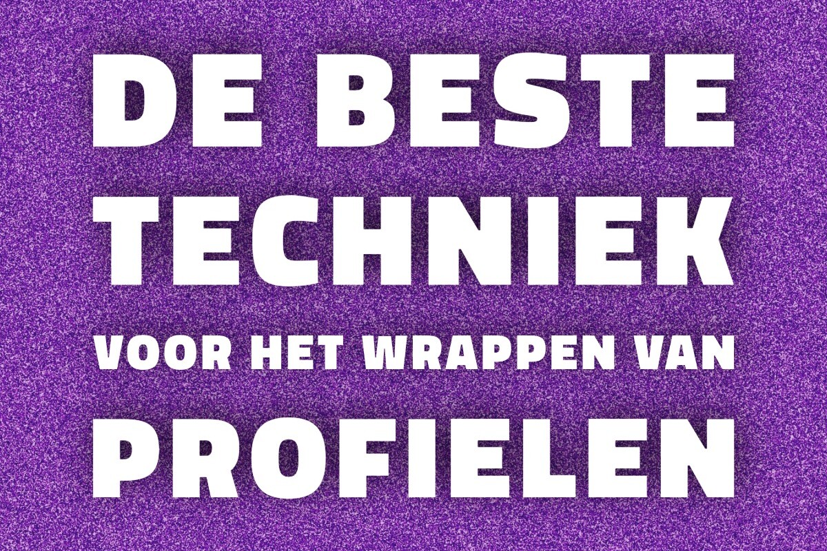 beste techniek wrappen profielen